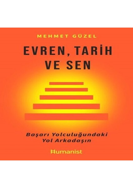 Evren, Tarih ve Sen