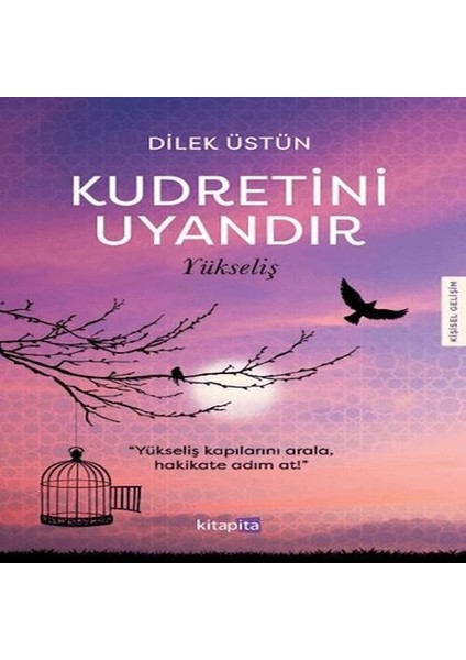 Kudretini Uyandır - Yükseliş