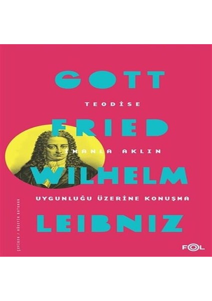 Teodise Imanla Aklın Uygunluğu Üzerine Konuşma