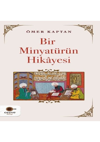 Bir Minyatürün Hikayesi