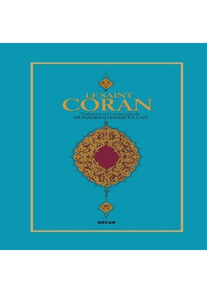 Le Saint Coran (Fransızca Kur'an-I Kerim Meali)