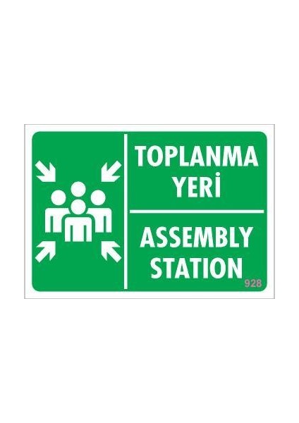 Toplanma Yeri Uyarı Levhası 17,5X25 KOD:928