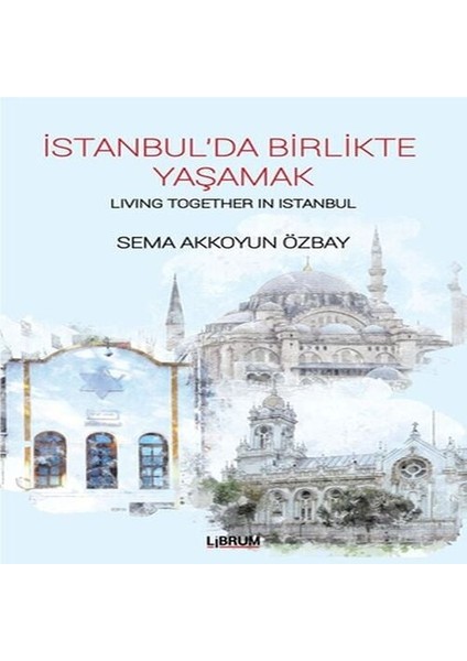 Istanbul Da Birlikte Yaşamak