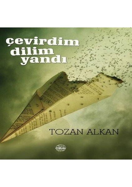 Çevirdim Dilim Yandı
