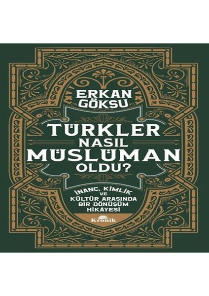 Türkler Nasıl Müslüman Oldu?