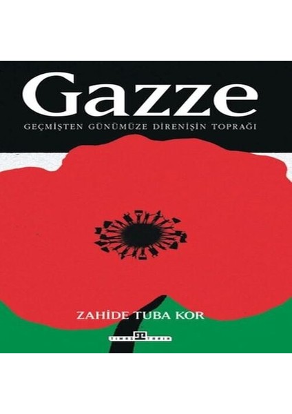 Gazze: Geçmişten Günümüze Direnişin Toprağı