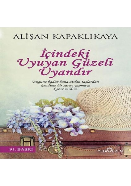 Içindeki Uyuyan Güzeli Uyandır