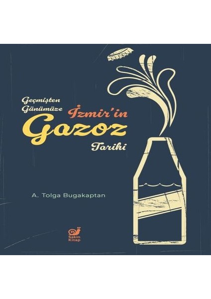 Geçmişten Günümüze Izmir In Gazoz Tarihi