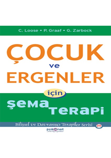 Çocuk ve Ergenler Için Şema Terapi