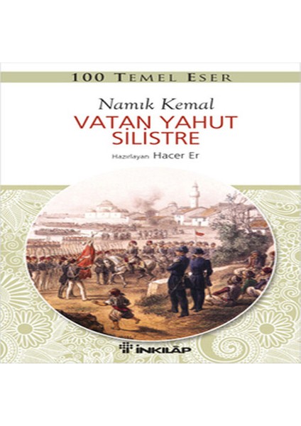 100 Temel Eser - Vatan Yahut Silistre