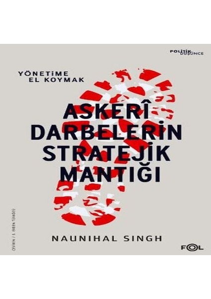 Askeri Darbelerin Stratejik Mantığı