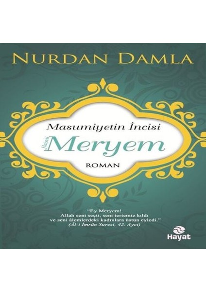 Masumiyetin Incisi Hazreti Meryem