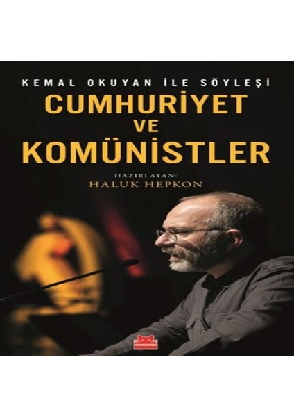 Cumhuriyet ve Komünistler