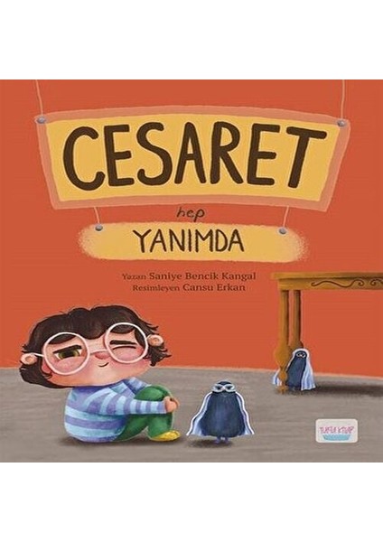 Cesaret Hep Yanımda