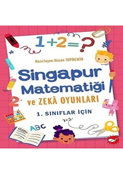 1. Sınıflar Için Sinur Matematiği ve Zeka Oyunları