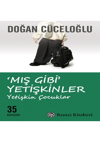 Mış Gibi Yetişkinler