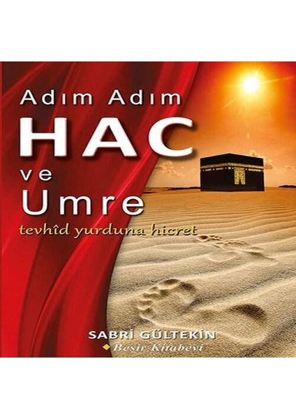 Adım Adım Hac ve Umre