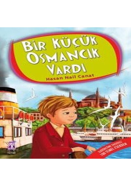 Bir Küçük Osmancık Vardı