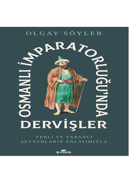 Osmanlı Imparatorluğunda Dervişler