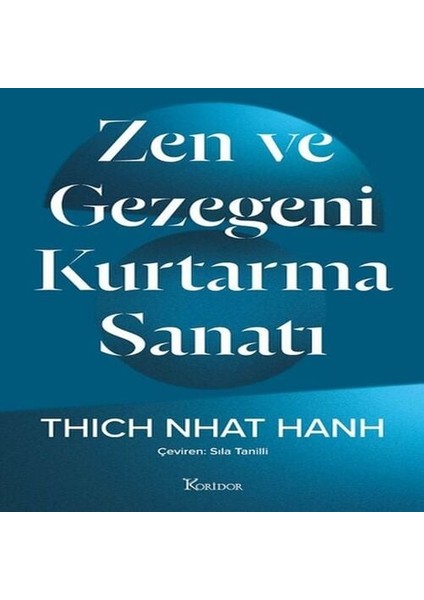Zen ve Gezegeni Kurtarma Sanatı