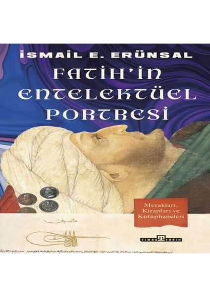 Fatih'in Entelektüel Portresi