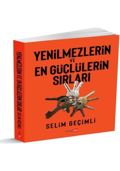 Yenilmezlerin ve En Güçlülerin Sırları