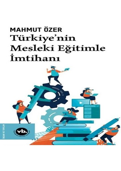Türkiye'nin Mesleki Eğitimle Imtihanı