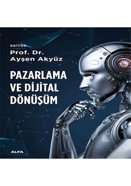 Pazarlama ve Dijital Dönüşüm