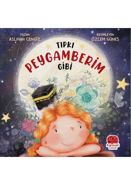 Tıpkı Peygamberim Gibi