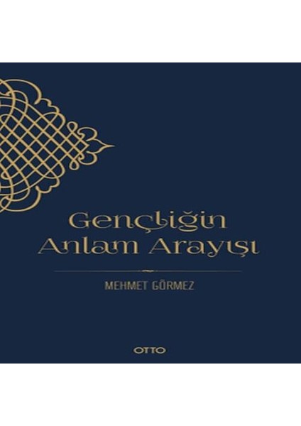 Gençliğin Anlam Arayışı