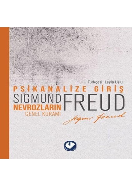 Psikanalize Giriş - Nevrozların Genel Kuramı