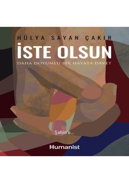 Daha Doyumlu Bir Hayata Davet
