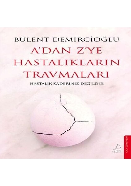 A Dan Z Ye Hastalıkların Travmaları