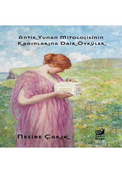 Antik Yunan Mitolojisinin Kadınlarına Dair Öyküler