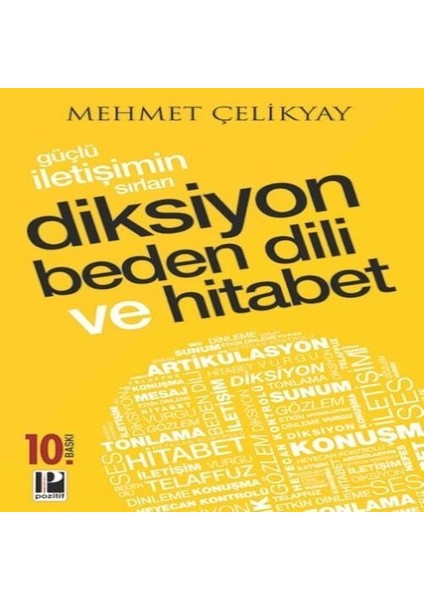 Güçlü Iletişimin Sırları Diksiyon Beden Dili ve Hitabet