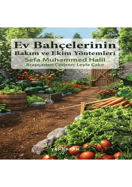Ev Bahçelerinin Bakım ve Ekim Yöntemleri