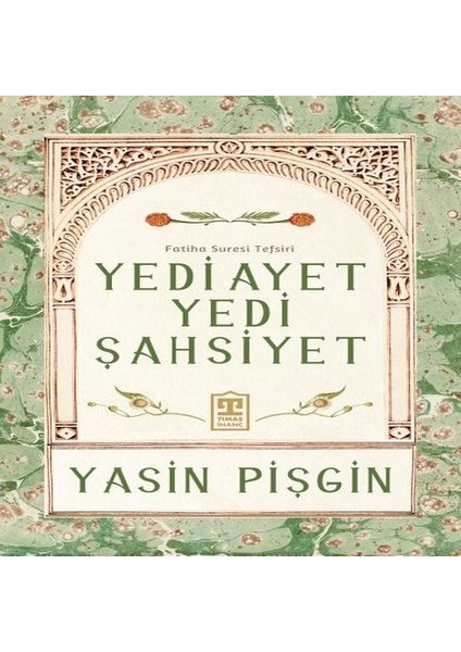 Yedi Ayet Yedi Şahsiyet & Fatiha Suresi Tefsiri