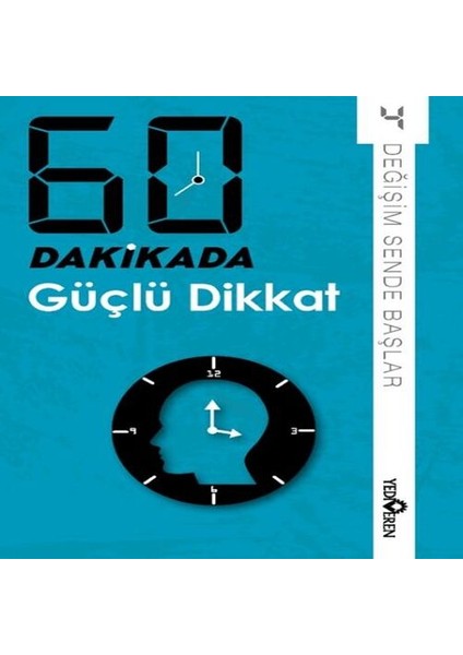 60 Dakikada Güçlü Dikkat