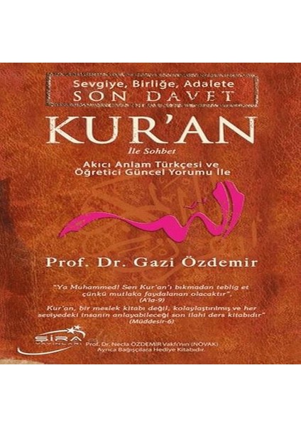 Sevgiye, Birliğe, Adalete Son Davet Kur'an Ile Sohbet