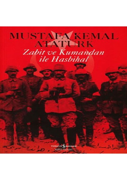 Zabit ve Kumandan ile Hasbihal