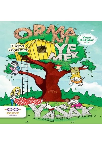 Yeşil Kafalar 1 - Ormanı Yemek Yasak