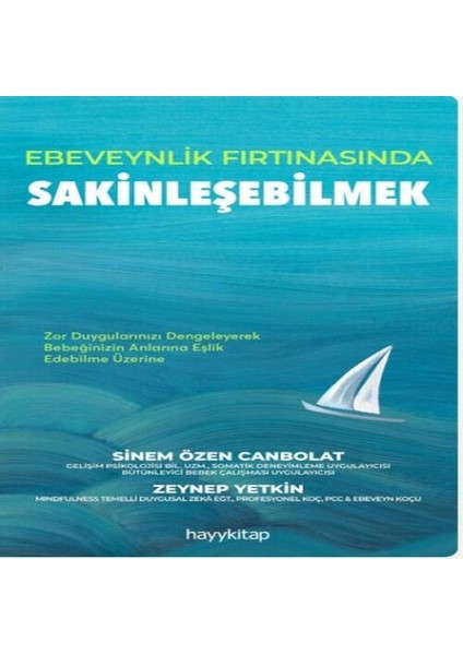 Ebeveynlik Fırtınasında Sakinleşebilmek