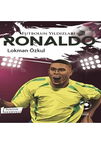 Futbolun Yıldızları Ron (Poster Hediyeli)