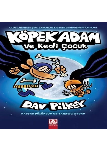 Köpek Adam 4 Köpek Adam ve Kedi Çocuk