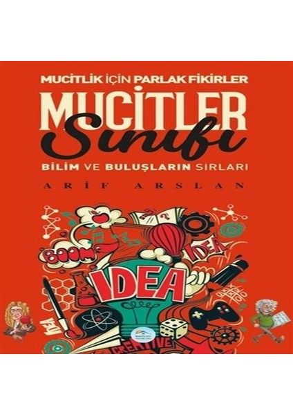 Mucitler Sınıfı - Bilim ve Buluşların Sırları