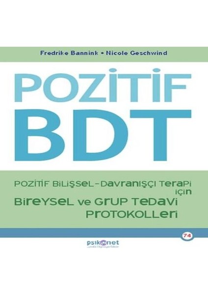 Pozitif Bilişsel-Davranışçı Terapi Için Bireysel ve Grup Tedavi Protokolleri