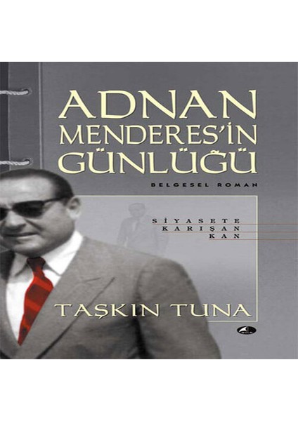 Adnan Menderes In Günlüğü