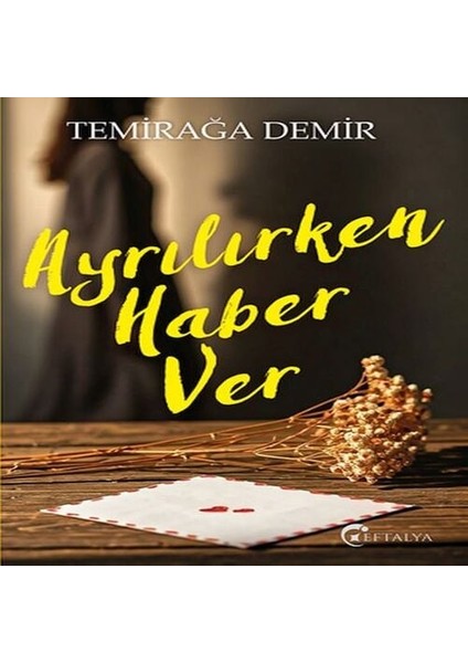 Ayrılırken Haber Ver