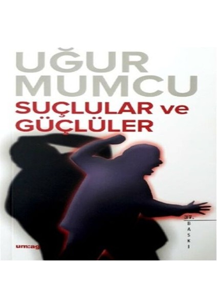 Suçlular ve Güçlüler