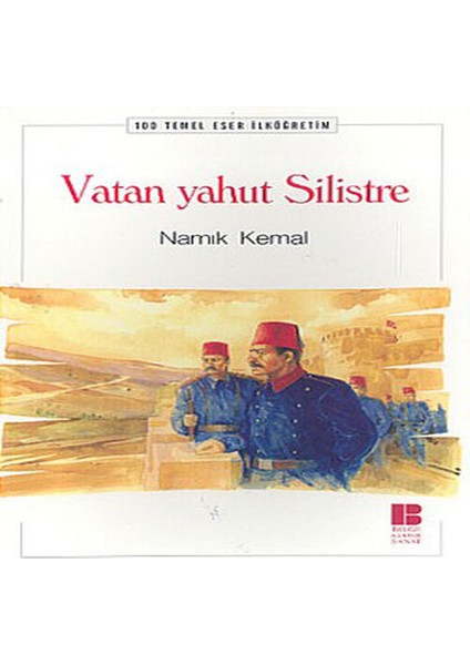 Vatan Yahut Silistre